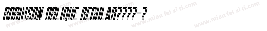 Robinson Oblique Regular字体下载字体转换
